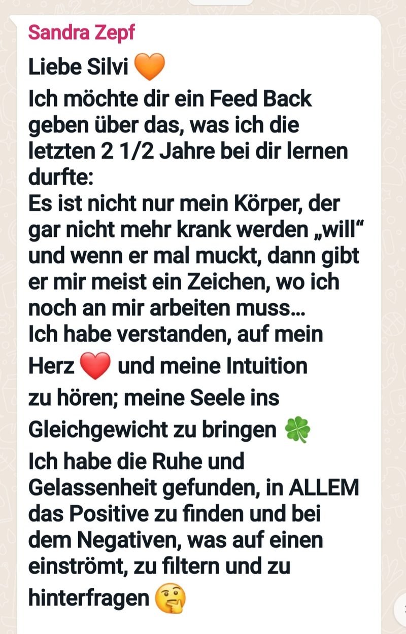 Nachricht von Sandra: was sie in zweieinhalb Jahren bei Silvia gelernt hat – Ruhe, Gelassenheit und Vertrauen in die eigene Intuition