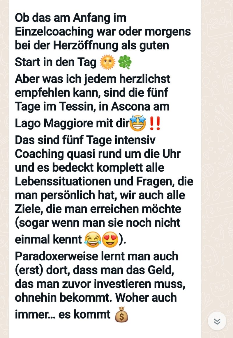 Empfehlung der fünf Tage im Tessin: Intensiv-Coaching rund um die Uhr zu allen Lebenssituationen
